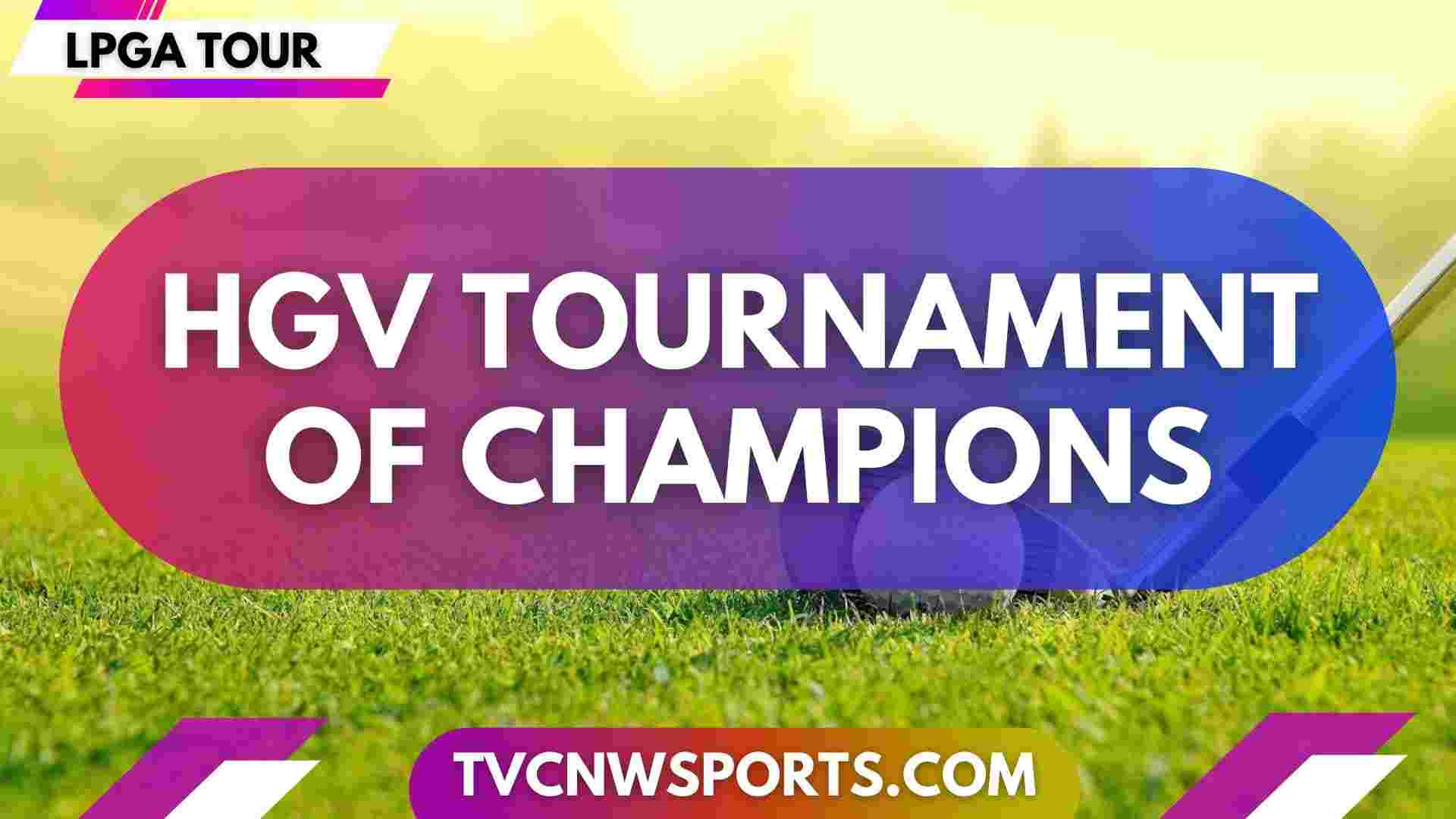 Hilton Grand Vacations Tournament of Champions LPGA