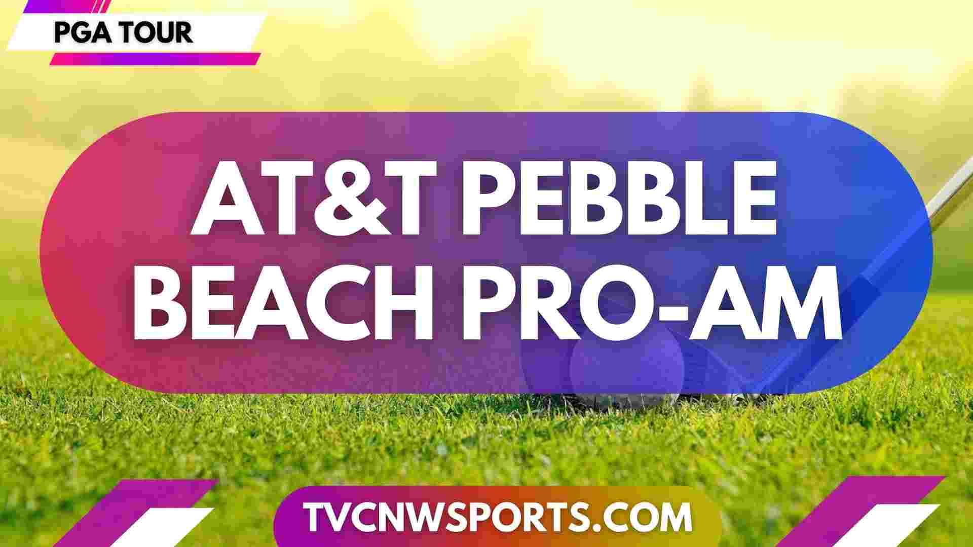 ATT Pebble Beach Pro Am Golf PGA Tour